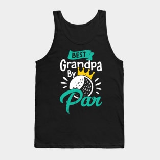 Best Grandpa By Par Golfing Grandfather Gift Tank Top